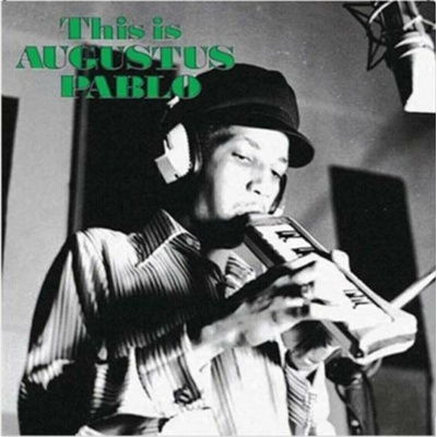 Augustus Pablo - This Is Augustus Pablo (Reissue) (Remastered) LP