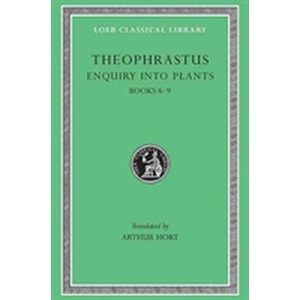 Enquiry into Plants | Theophrastus (ISBN: 9780674990883)