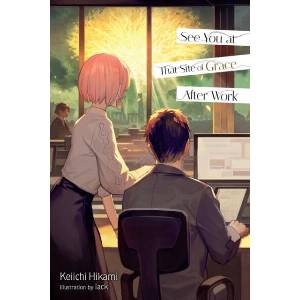 See You at That Site of Grace After Work | Lack, Kim Morrissy (ISBN: 9798855426939)