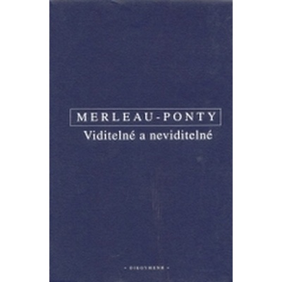 Viditelné a neviditelné - Maurice Merleau-Ponty
