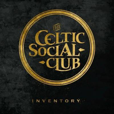 Celtic Social Club - Inventory LP