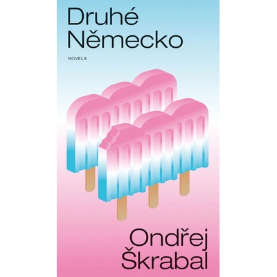 Druhé Německo - Ondřej Škrabal