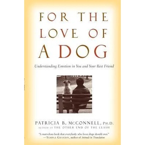 For the Love of a Dog (ISBN: 9780345477156)