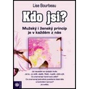 Kdo jsi? - Bourbeau Lise