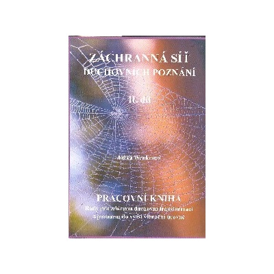 Jo žka Wenkeová: Záchranná síť duchovních poznání II. díl