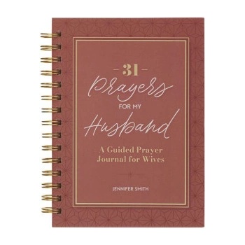 Christian Art Publishers 31 Prayers for My Husband; A Guided Prayer Journal