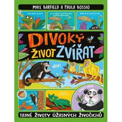 Divoký život zvířat - Mike Barfield, Paula Bossio Ilustrátor