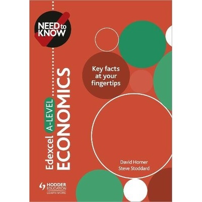 Need to Know: Edexcel A-level Economics Horner DavidPaperback