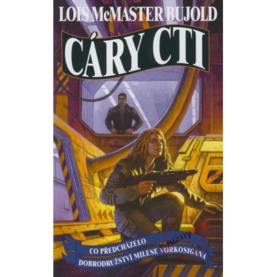 Cáry cti - Lois McMaster Bujold