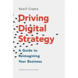 Driving Digital Strategy | Sunil Gupta (ISBN: 9781633692688)