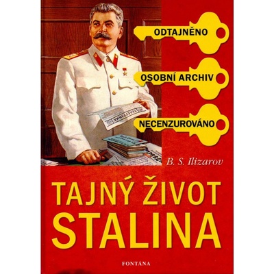 Tajný život Stalina - B. S. Ulizarov
