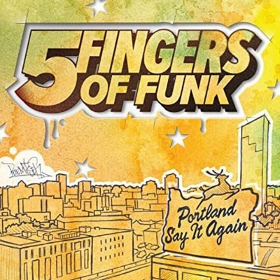 The Five Fingers Of Funk - Portland Say It Again (Special Edition) (White Coloured) LP