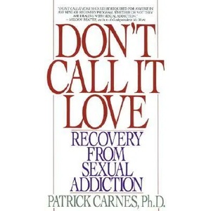 Don't Call It Love | Patrick J. Carnes (ISBN: 9780553351385)
