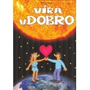 Víra v dobro