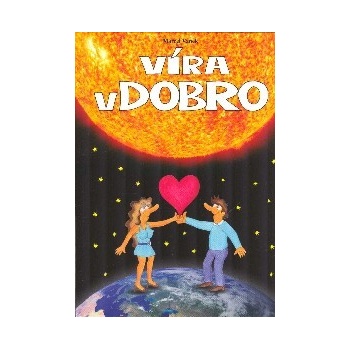 Víra v dobro