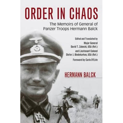 Order in Chaos | Hermann Balck