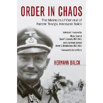 Order in Chaos | Hermann Balck