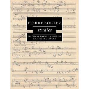 Pierre Boulez Studies | Edward Campbell (2019)