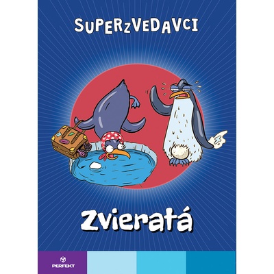 Superzvedavci Zvieratá