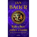 Kdo chce zabít císaře