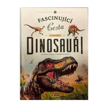 Fascinující cesta do pravěku Dinosauři - neuveden