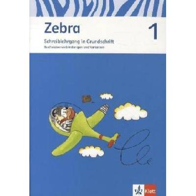 1. Schuljahr, Schreiblehrgang in Grundschrift
