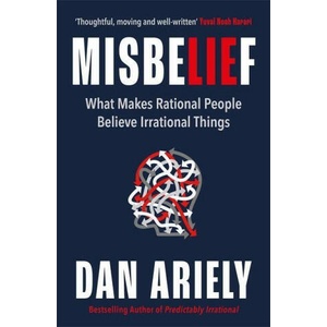 Misbelief | Dan Ariely (2023)