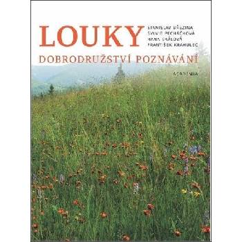 Louky - Dobrodružství poznávání - Stanislav Březina