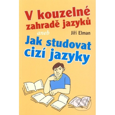 V kouzelné zahradě jazyků - Jiří Elman