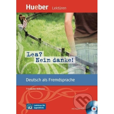 Lea?Nein danke!+CD - Friederike Wilhelmi