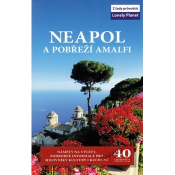 Neapol a pobřeží Amalfi