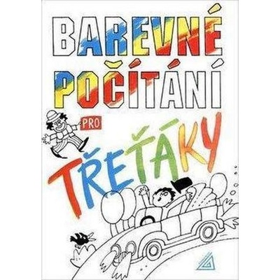 Barevné počítání pro třeťáky 2.vydání