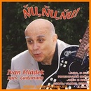 Mládek Ivan - Ňu, ňu, ňu! CD