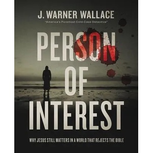 Person of Interest | J. Warner Wallace (ISBN: 9780310111276)