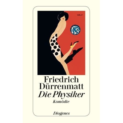 Die Physiker - Friedrich Dürrenmatt