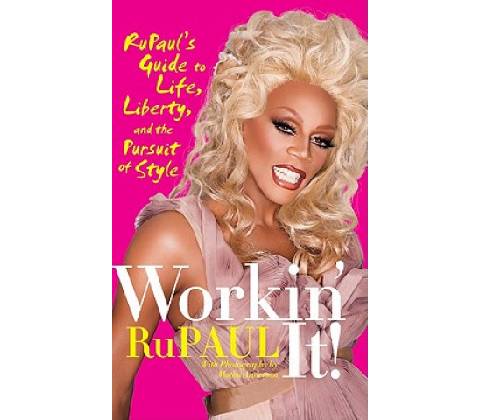 Workin It! RuPaul