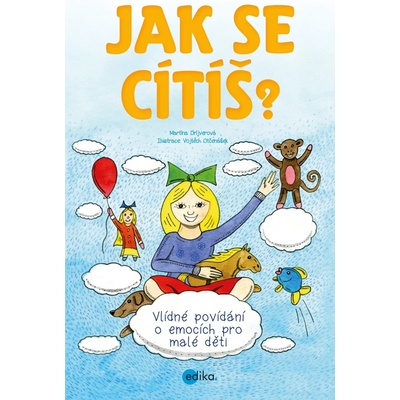 Jak se cítíš? Martina Drijverová, Vojtěch Otčenášek ilustrácie