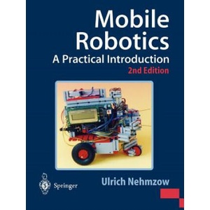 Mobile Robotics | Ulrich Nehmzow (ISBN: 9781852337261)