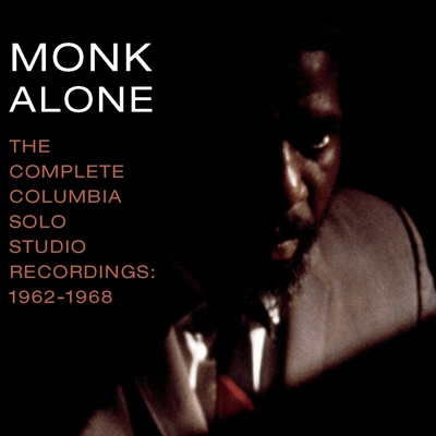 Thelonious Monk, Monk Alone: The Complete Columbia Solo Studio Recordings 1962-1968 CD
