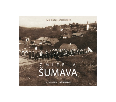 Zmizelá Šumava