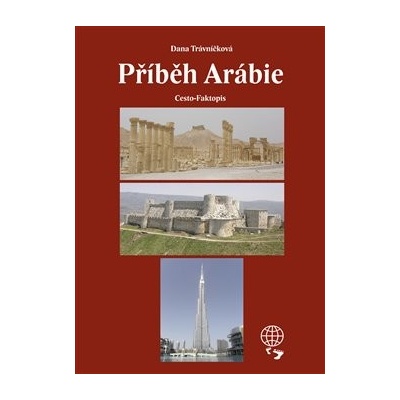 Příběh Arábie - Dana Trávníčková