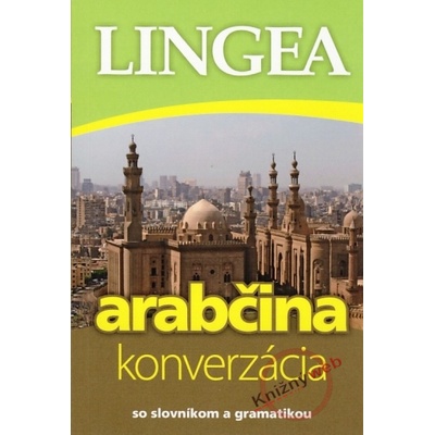Arabčina konverzácia so slovníkom a gramatikou