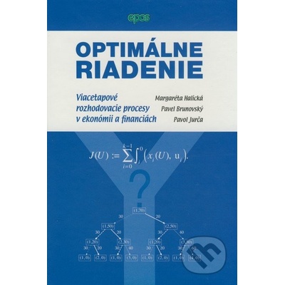 Optimálne riadenie - Margaréta Halická, Pavel Brunovský, Pavol Jurča
