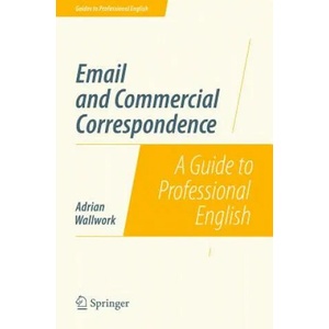 Email and Commercial Correspondence | Adrian Wallwork (ISBN: 9781493906345)