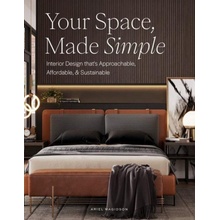 Your Space, Made Simple: Interior Design That's Approachable, Affordable, and Sustainable Magidson Ariel