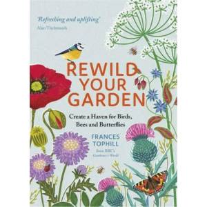 Rewild Your Garden (ISBN: 9781529410259)
