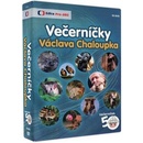 Filmy Večerníčky Václava Chaloupka - Václav Chaloupka DVD