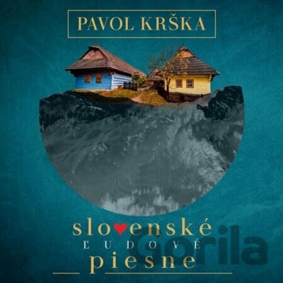 Pavol Krška: Slovenské Ľudové Piesne (Eva Šušková, Matúš Šimko, Tomáš Šelc, Peter Pažický) - Pavol Krška, Pavol Krška CD