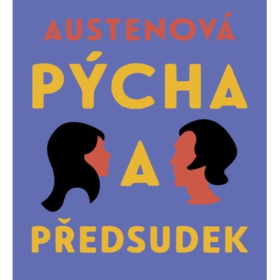 Pýcha a předsudek - Jane Austenová – Zboží Dáma