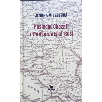 Poslední Chazaři z Podkarpatské Rusi, Jindra Viezelová